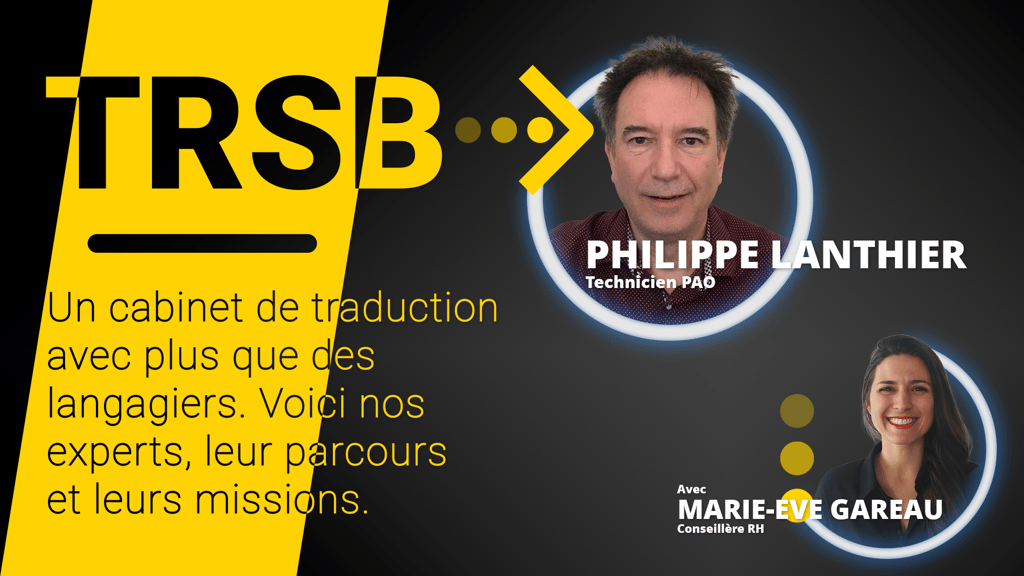 Interview with Philippe Lanthier, DTP Technician