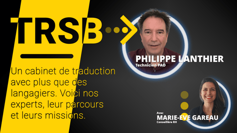 Interview with Philippe Lanthier, DTP Technician