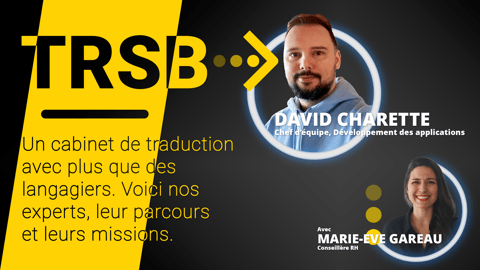 Interview with David Charette, Application Development Team Leader