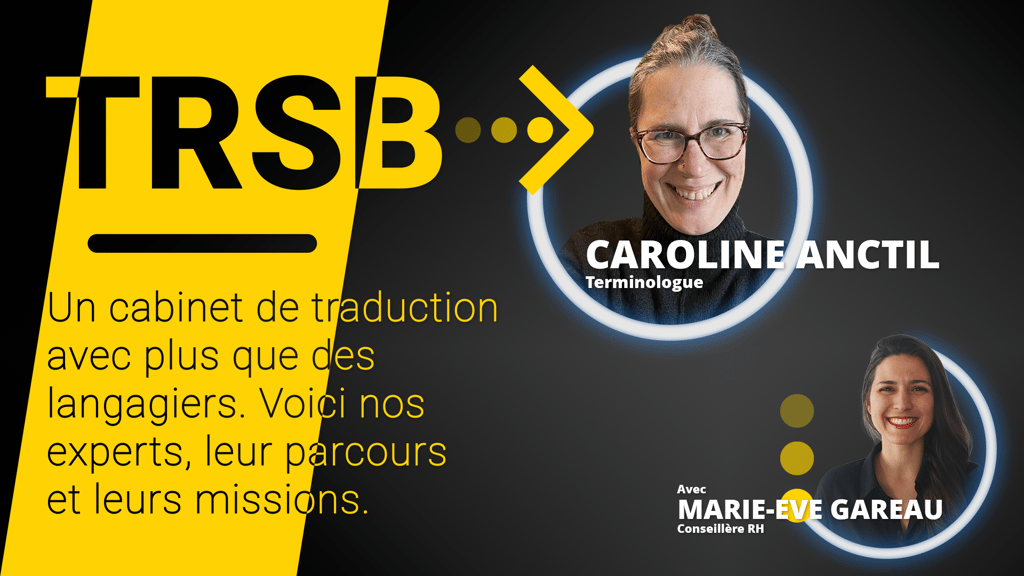 Interview with Caroline Anctil, Terminologist